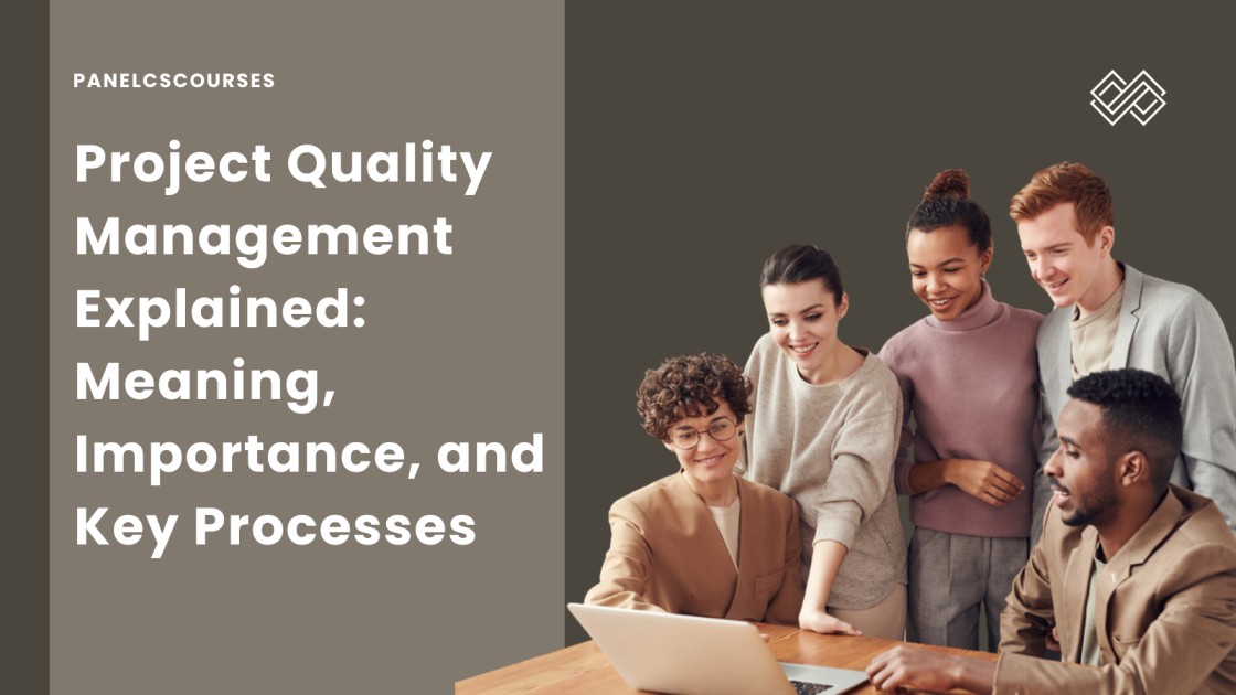 ../img/blog/Project Quality Management Explained_ Meaning, Importance, and Key Processes.jpg Project Quality Management Explained: Meaning, Importance, and Key Processes